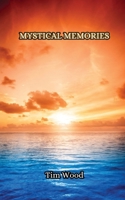 Mystical Memories 9916349886 Book Cover