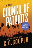 Council of Patriots: LARGE PRINT EDITION B0DP9W97PL Book Cover