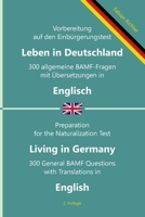 Einbürgerungstest 'Leben in Deutschland' – 300 allgemeine BAMF-Fragen mit Übersetzungen in Englisch: Für Selbstlernende, Integrationskurse und ... in zweisprachigen Ausgaben) (German Edition) B0FQCH2CJN Book Cover
