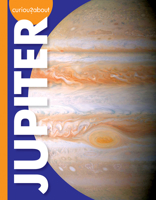 Curious about Jupiter 1681526190 Book Cover