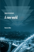 Online Recruitment: A New World 1291642390 Book Cover