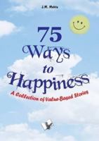 75 Ways to Happiness 9381588546 Book Cover