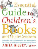 The Essential Guide to Children's Books and Their Creators 0618190821 Book Cover