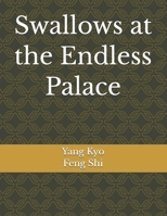 Swallows at the Endless Palace B0H99WR26N Book Cover