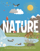 Nature: Explore the extraordinary natural world around us 191659865X Book Cover