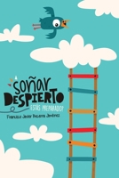 Soñar Despierto: ¿Estás Preparado? 8409234718 Book Cover