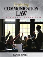 Exploring Communication Law: A Socratic Approach 1138292389 Book Cover