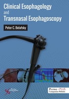 Clinical Esophagology and Transnasal Esophagoscopy 1944883916 Book Cover