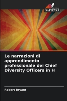 Le narrazioni di apprendimento professionale dei Chief Diversity Officers in H (Italian Edition) 620798496X Book Cover