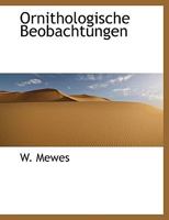 Ornithologische Beobachtungen 1116124807 Book Cover