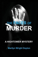 The Faces of Murder: Hightower Mystery Book Two (The Hightower Mystery Series) B09TNF73GT Book Cover