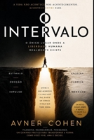 O Intervalo: O único lugar onde a liberdade humana realmente existe. (Portuguese Edition) B0HBJHZMX1 Book Cover