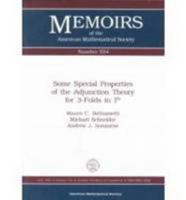 Some Special Properties of the Adjunction Theory for 3-Folds in P5 (Memoirs of the American Mathematical Society) 0821802348 Book Cover