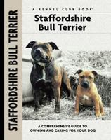 Staffordshire Bull Terrier (Kennel Club Dog Breed Series) 1593782101 Book Cover