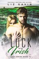 Luck of the Irish 1502584514 Book Cover