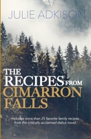 The Recipes From Cimarron Falls (The Cimarron Falls Series) B0CNLS4RH2 Book Cover