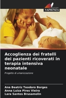 Accoglienza dei fratelli dei pazienti ricoverati in terapia intensiva neonatale (Italian Edition) 6207750861 Book Cover