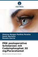 PRK postoperative Schmerzen mit Codeinphosphat 30 mg/Paracetamol (German Edition) 6207872622 Book Cover