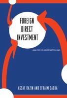 Foreign Direct Investment: Analysis of Aggregate Flows 0691170991 Book Cover