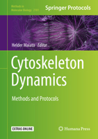 Cytoskeleton Dynamics: Methods and Protocols 1071602187 Book Cover
