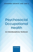 Psychosocial Occupational Health: An Interdisciplinary Textbook 0192887920 Book Cover