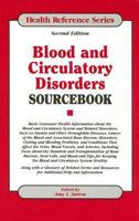 Blood And Circulatory Disorders Sourcebook: Basic Consumer Health Information About The Blood And Circulatory System And Related Disorders, Such as Anemia ... Reference Series) (Health Reference Serie 0780807464 Book Cover
