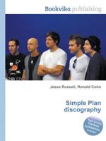 Simple Plan Discography 5508044426 Book Cover