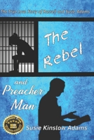 The Rebel and Preacher Man 0990770036 Book Cover