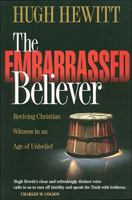 The Embarrassed Believer : 0849914191 Book Cover