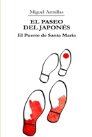 El Paseo del Japon�s. El Puerto de Santa Mar�a 0244204772 Book Cover