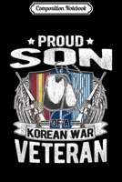 Composition Notebook: Proud Son Of A Korean War Veteran - Dog Tags Military Family  Journal/Notebook Blank Lined Ruled 6x9 100 Pages 1711719293 Book Cover