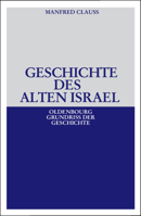 Geschichte Des Alten Israel 3486559265 Book Cover