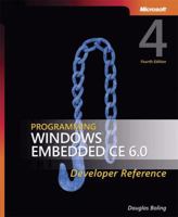 Programming WindowsÂ® Embedded CE 6.0 Developer Reference (Pro - Developer) 0735624178 Book Cover