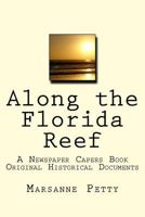 Along the Florida Reef: A Newspaper Capers Book 1530231272 Book Cover