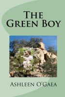 The Green Boy 1441474064 Book Cover