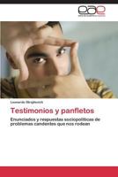 Testimonios y Panfletos 3659038741 Book Cover