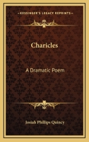 Charicles: a dramatic poem 1144046467 Book Cover