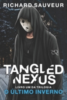 Tangled Nexus: O 1790978297 Book Cover