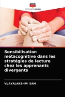 Sensibilisation métacognitive dans les stratégies de lecture chez les apprenants divergents 6203369373 Book Cover