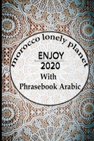 Morocco lonely planet enjoy 2020 With Phrasebook Arabic: notebook 165677271X Book Cover