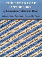 The Bread Loaf Anthology of Contemporary American Poetry (Bread Loaf Anthologies) 0874513502 Book Cover