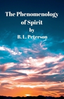 The Phenomenology Of Spirit B0FKRDNJJH Book Cover