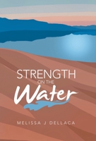Strength on the Water 1664264868 Book Cover