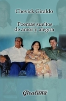 Poemas sueltos de amor y alegr?a: Poes?a B09PM89TJT Book Cover