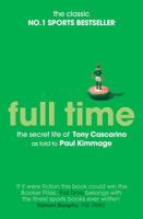Full Time: the Secret Life of Tony Cascarino 1903650135 Book Cover