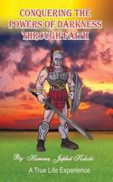 Conquering the powers of darkness through faith 9966109005 Book Cover