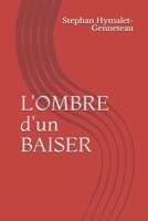 L'OMBRE d'un BAISER 1070627399 Book Cover