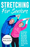 Stretching For Seniors 1778155715 Book Cover