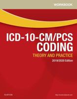 Workbook for ICD-10-CM/PCS Coding: Theory and Practice, 2019/2020 Edition 0323532209 Book Cover