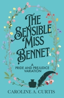 The Sensible Miss Bennet (The Cousins of Pemberley) B0GMYB8J8T Book Cover